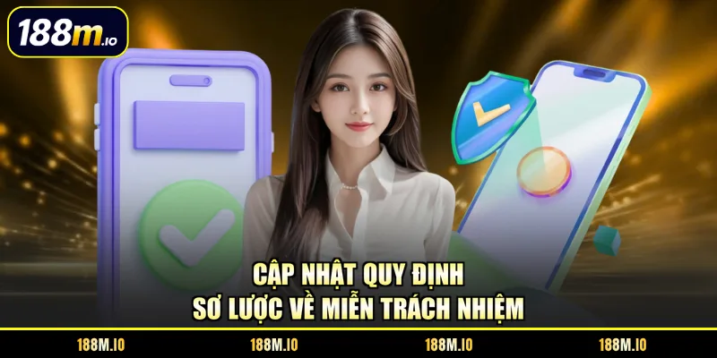 Cập nhật quy định sơ lược về miễn trách nhiệm