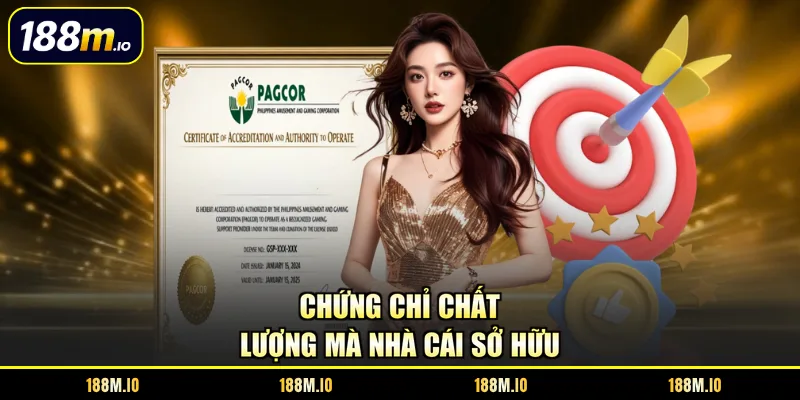 Chứng chỉ chất lượng mà nhà cái sở hữu