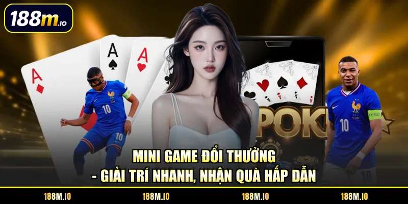 Mini game đổi thưởng